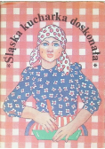 Śląska kucharka doskonała