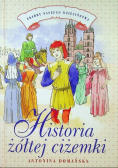 Historia żółtej ciżemki