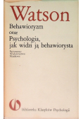 Behawioryzm oraz Psychologia  jak widzi ją behawiorysta