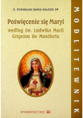 Poświęcenie się Maryi według św Ludwika Marii Grignion De Montforta