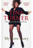 Tina Turner My Love Story