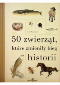 50 zwierząt, które zmieniły bieg historii