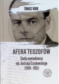 Afera teozofów. Siatka wywiadowcza mjr. Andrzeja Czaykowskiego (1949-1951)
