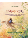 Podróżniczek O małym ptaszku, który rozprawił się z wielkimi kłamstwami