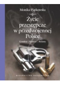 Życie przestępcze w przedwojennej Polsce