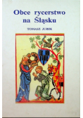 Obce rycerstwo na Śląsku