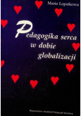 Pedagogika serca w dobie globalizacji