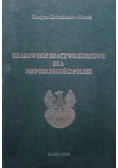 Krakowskie Bractwo Kurkowe dla niepodległości Polski
