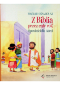 Z Biblią przez cały rok Opowieści dla dzieci