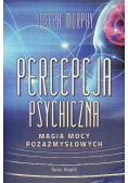 Percepcja psychiczna magia mocy pozazmyslowej