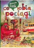 Opowiem ci mamo co robią pociągi