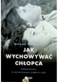 Jak wychowywać chłopca.