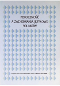 Potoczność a zachowania językowe Polaków