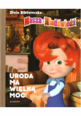 Złota biblioteczka. Uroda ma wielką moc