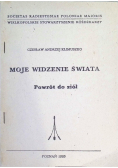 Moje widzenie świata Powrót do ziół
