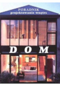 Poradnik projektowanie wnętrz Dom