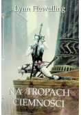 Na tropach ciemności