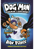 Dogman T.4 Dogman i Superkot