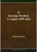 13 Dywizja Piechoty w wojnie 1939 roku