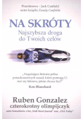 Na skróty najszybsza droga do Twoich celów