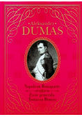Napoleon Bonaparte życie generała Tomasza Dumas
