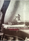 Okupacyjne losy muzyków