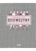 Dziewczyny. Moda ulicy lat 70. i 80. XX wieku