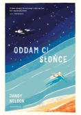 Oddam ci słońce