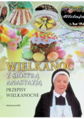 Wielkanoc z siostrą Anastazją