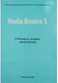 Studia Rossica X O literaturze rosyjskiej nowej i dawnej