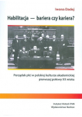 Habilitacja - bariera czy kariera?