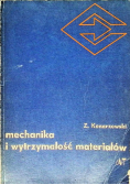 Mechanika i wytrzymałość materiałów