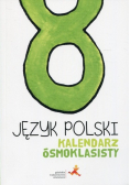 Język polski Kalendarz ósmoklasisty
