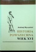 Historia powszechna wiek XVI