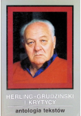 Herling - Grudziński i krytycy Antologia tekstów