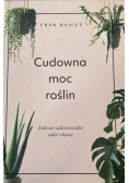 Cudowna moc roślin