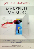 Marzenie ma moc