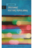 Zrozumieć kulturę popularną