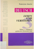 Deutsch lesen und verstehen 3  Testy o tematyce społeczno - ekonomicznej