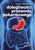 Dolegliwości przewodu pokarmowego Leczenie bez lekarstw