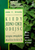 Kiedy jedno chce odejść