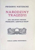 Narodziny tragedyi czyli hellenizm i pesymizm 1907 r