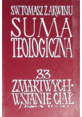 Suma Teologiczna Tom 33 Zmartwychwstanie ciał