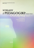 Wykłady z pedagogiki ogólnej Tom I