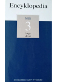 Ecyklopedia gazety wyborczej Tom 3