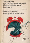 Technologia mechanizmów zegarowych Montaż konserwacja i naprawa