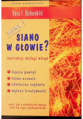 Siano w głowie?
