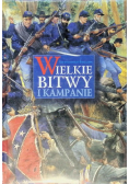 Wielkie bitwy i kampanie