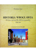 Historia Wrocławia W Polsce Ludowej Prl i III Rzeczypoapolitej Tom III