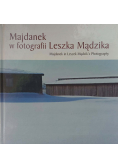 Majdanek w fotografii Leszka Mądzika